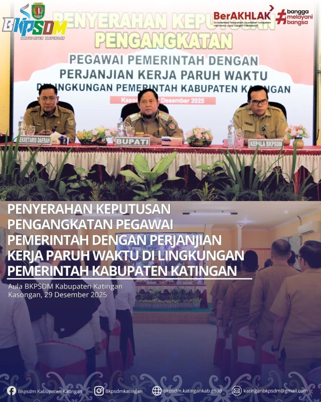 PENYERAHAN KEPUTUSAN PENGANGKATAN PEGAWAI PEMERINTAH DENGAN PERJANJIAN KERJA PARUH WAKTU DI LINGKUNGAN PEMERINTAH KABUPATEN KATINGAN